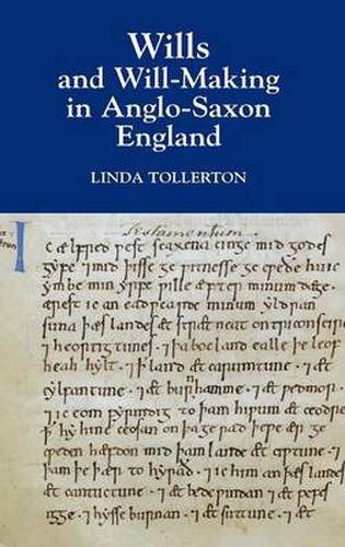 Cover image for Wills and Will-Making in Anglo-Saxon England