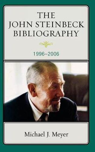 The John Steinbeck Bibliography: 1996-2006