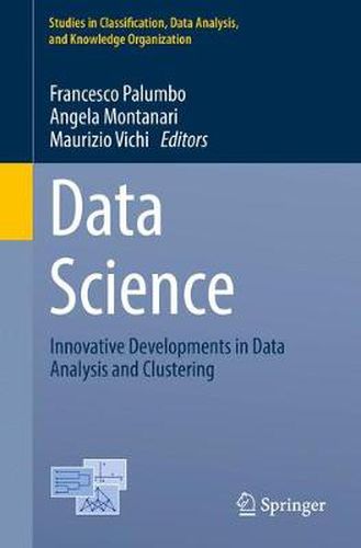 Cover image for Data Science: Innovative Developments in Data Analysis and Clustering