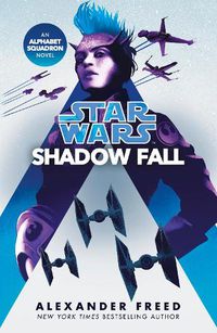 Cover image for Star Wars: Shadow Fall