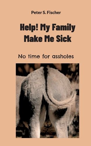 Cover image for Help! My Family Makes Me Sick