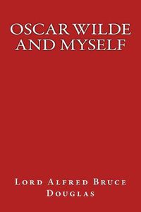 Cover image for Oscar Wilde and Myself