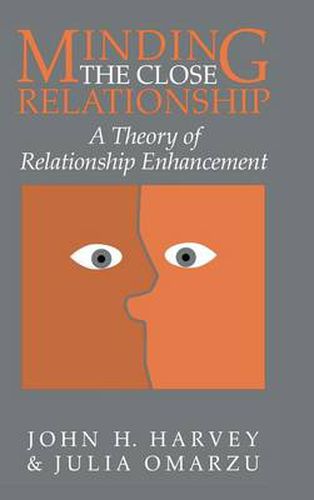 Cover image for Minding the Close Relationship: A Theory of Relationship Enhancement