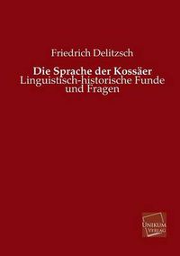 Cover image for Die Sprache Der Kossaer