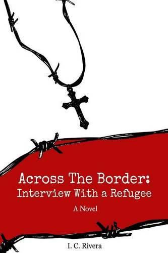 Cover image for Across the Border: Interview with a Refugee