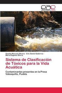 Cover image for Sistema de Clasificacion de Toxicos para la Vida Acuatica