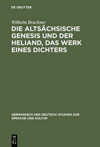 Cover image for Die altsachsische Genesis und der Heliand, das Werk eines Dichters