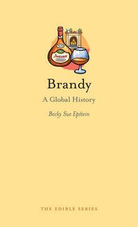 Cover image for Brandy: A Global History