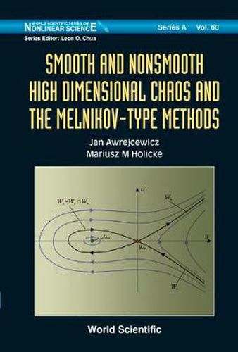 Cover image for Smooth And Nonsmooth High Dimensional Chaos And The Melnikov-type Methods