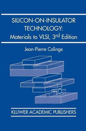 Cover image for Silicon-on-Insulator Technology: Materials to VLSI: Materials to VLSI