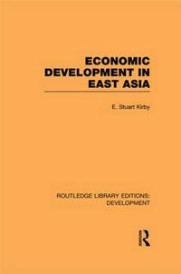 Cover image for Economic Development in East Asia