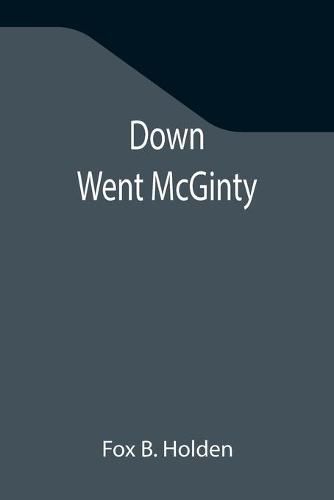 Down Went McGinty