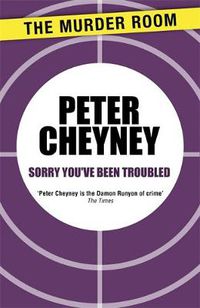 Cover image for Sorry You've Been Troubled