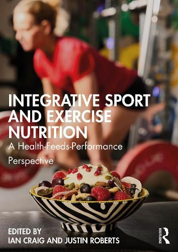 Cover image for Integrative Sport and Exercise Nutrition