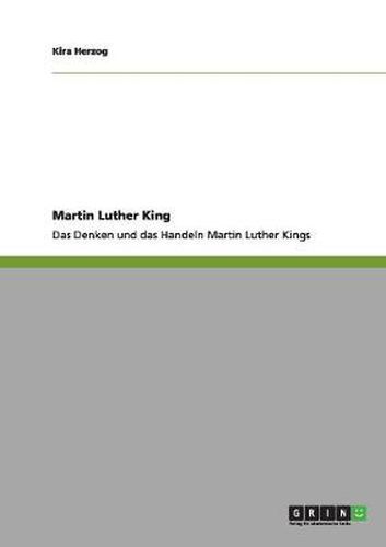 Cover image for Martin Luther King: Das Denken und das Handeln Martin Luther Kings