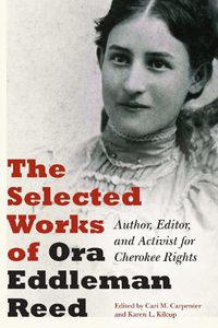 Cover image for The Selected Works of Ora Eddleman Reed