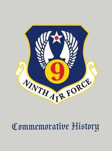 Cover image for Ninth Air Force: Commemorative History