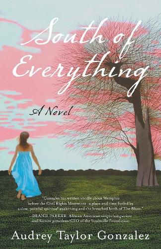 Cover image for South of Everything: A Novel