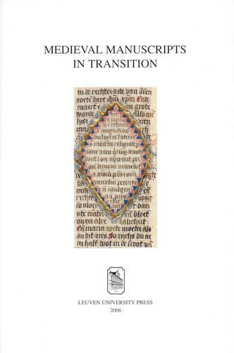 Cover image for Medieval Manuscripts in Transition: Tradition and Creative Recycling