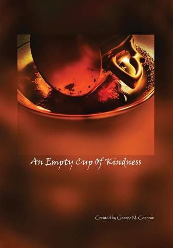 Cover image for An Empty Cup of Kindness