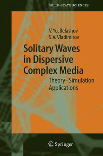 Cover image for Solitary Waves in Dispersive Complex Media: Theory, Simulation, Applications