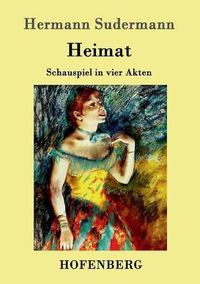 Cover image for Heimat: Schauspiel in vier Akten