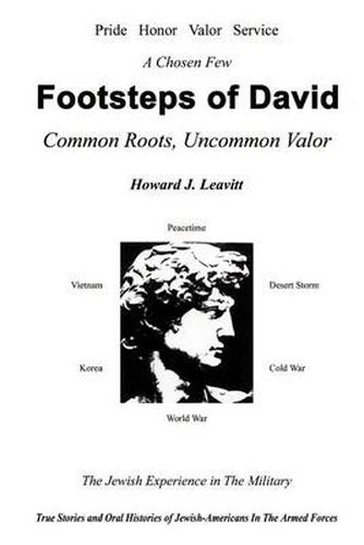 Footsteps of David: Common Roots, Uncommon Valor