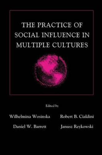 Cover image for The Practice of Social influence in Multiple Cultures