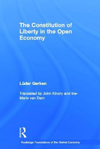 Cover image for The Constitution of Liberty in the Open Economy