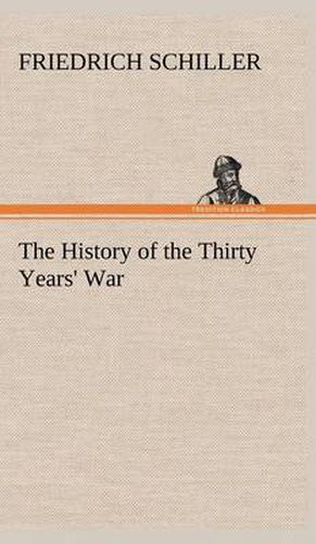 Cover image for The History of the Thirty Years' War