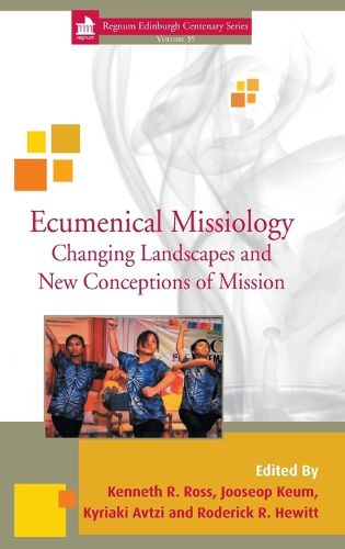 Cover image for Ecumenical Missiology: Changing Landscapes and New Conceptions of Mission