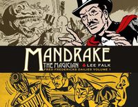 Cover image for Mandrake the Magician: Fred Fredericks Dailies Vol.1: The Return Of Evil - The Cobra