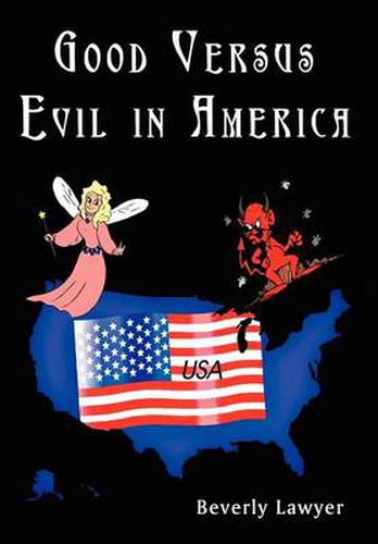 Cover image for Good Versus Evil in America