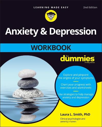 Anxiety & Depression Workbook For Dummies, 2nd Edition