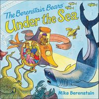 Cover image for Berenstain Bears Under the Sea
