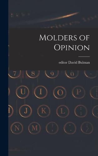 Cover image for Molders of Opinion