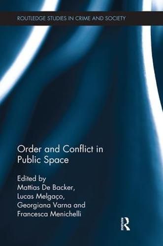 Cover image for Order and Conflict in Public Space