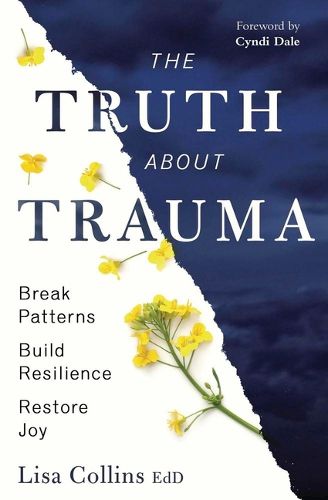 Cover image for The Truth About Trauma