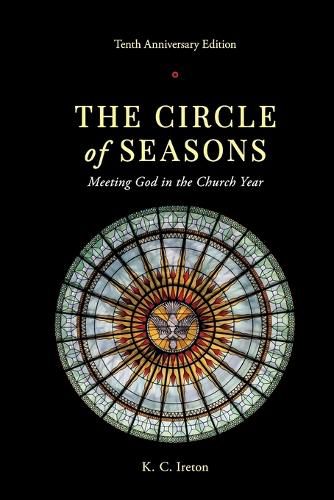 Cover image for The Circle of Seasons: Meeting God in the Church Year