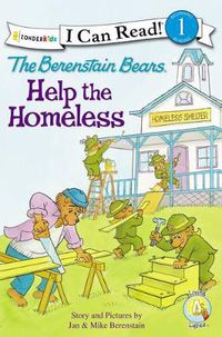 Cover image for The Berenstain Bears Help the Homeless: Level 1