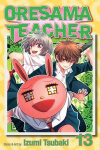 Cover image for Oresama Teacher, Vol. 13