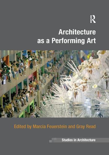 Cover image for Architecture as a Performing Art