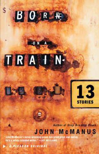 Cover image for Born on a Train: Thirteen Stories