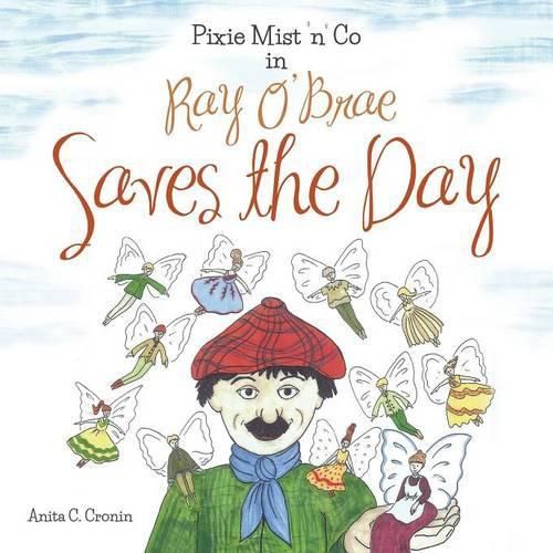 Cover image for Pixie Mist 'n' Co in Ray O' Brae Saves the Day