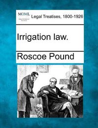 Cover image for Irrigation law.