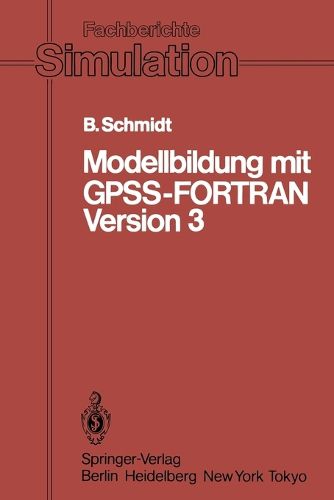 Cover image for Modellbildung mit GPSS-FORTRAN Version 3