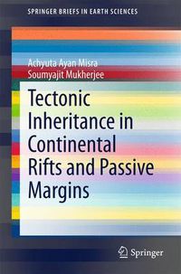 Cover image for Tectonic Inheritance in Continental Rifts and Passive Margins