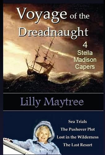 Cover image for Voyage of the Dreadnaught: 4 Stella Madison Capers