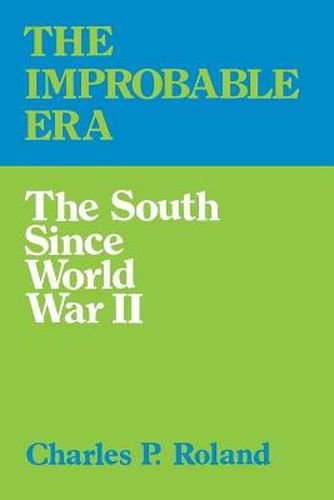 Cover image for The Improbable Era: The South since World War II