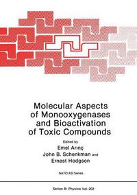 Cover image for Molecular Aspects of Monooxygenases and Bioactivation of Toxic Compounds